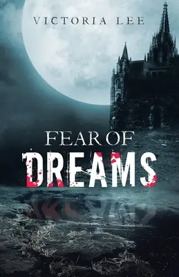Strach zo snov - Fear of Dreams