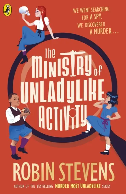 Ministry of Unladylike Activity - Od autora bestselleru MURDER MOST UNLADYLIKE - Ministry of Unladylike Activity - From the bestselling author of MURDER MOST UNLADYLIKE