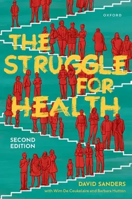 Boj o zdravie: Medicína a politika zaostalosti - The Struggle for Health: Medicine and the Politics of Underdevelopment