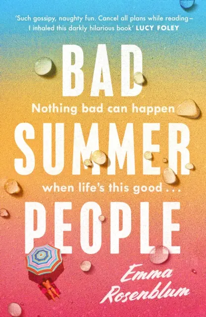 Zlí letní ľudia - Bad Summer People