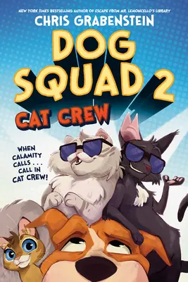 Psí oddiel 2: Mačacia posádka - Dog Squad 2: Cat Crew