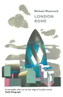 Londýnska kosť a iné príbehy - London Bone and Other Stories