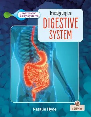 Skúmanie tráviacej sústavy - Investigating the Digestive System