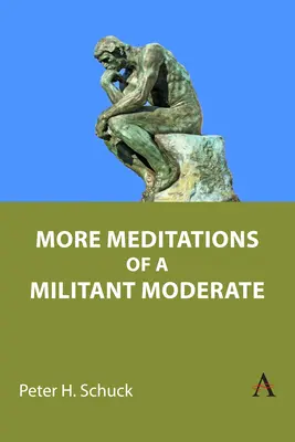 Ďalšie meditácie militantného umiernenca - More Meditations of a Militant Moderate