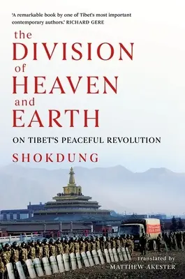 Rozdelenie neba a zeme: O mierovej revolúcii v Tibete - The Division of Heaven and Earth: On Tibet's Peaceful Revolution