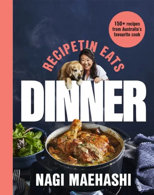 ReceptyTin Eats: 150 receptov od obľúbenej austrálskej kuchárky - RecipeTin Eats: Dinner - 150 recipes from Australia's favourite cook