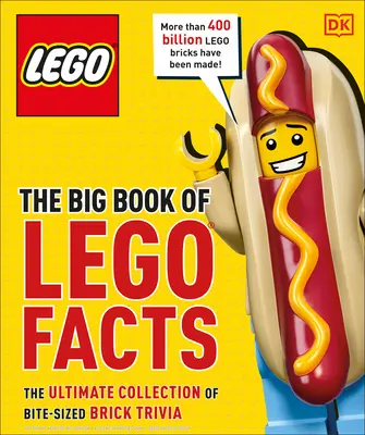 Veľká kniha faktov o stavebnici Lego - The Big Book of Lego Facts