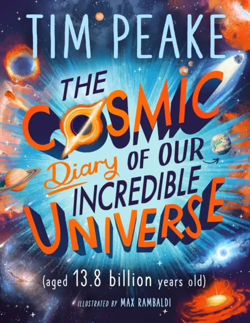Kozmický denník nášho neuveriteľného vesmíru - Cosmic Diary of our Incredible Universe
