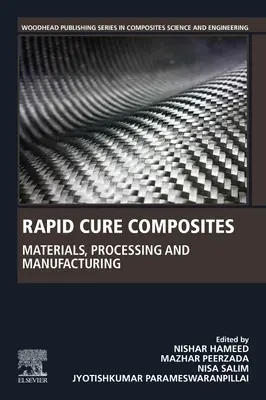 Rýchlotvrdnúce kompozity: Materiály, spracovanie a výroba - Rapid Cure Composites: Materials, Processing and Manufacturing