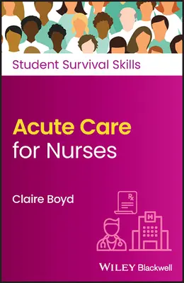 Akútna starostlivosť pre sestry - Acute Care for Nurses