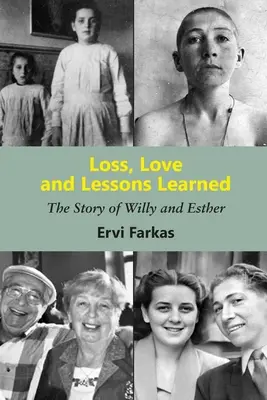 Strata, láska a ponaučenia: Príbeh Willyho a Esther - Loss, Love and Lessons Learned: The Story of Willy and Esther