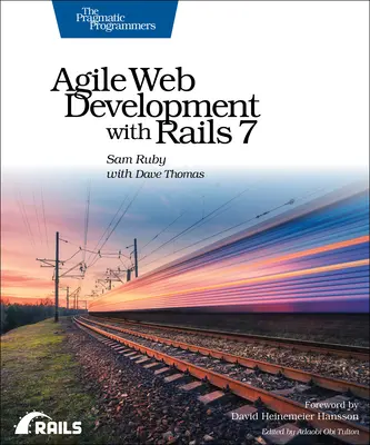 Agilný vývoj webových stránok s Rails 7 - Agile Web Development with Rails 7