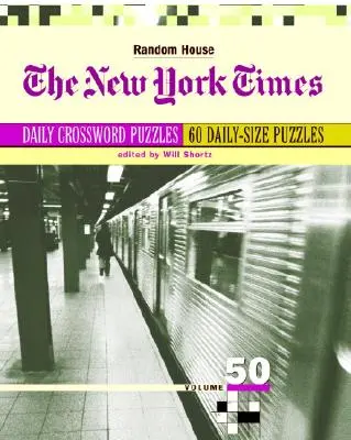 Denné krížovky New York Times, zväzok 50 - The New York Times Daily Crossword Puzzles, Volume 50