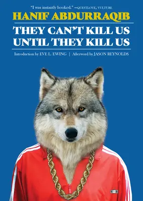 Nemôžu nás zabiť, kým nás nezabijú: Rozšírené vydanie - They Can't Kill Us Until They Kill Us: Expanded Edition