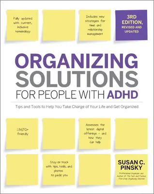 Organizačné riešenia pre ľudí s adhd, 3. vydanie: Tipy a nástroje, ktoré vám pomôžu prevziať kontrolu nad svojím životom a zorganizovať si ho. - Organizing Solutions for People with Adhd, 3rd Edition: Tips and Tools to Help You Take Charge of Your Life and Get Organized
