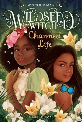 Očarený život (Wildseed Witch Book 2) - Charmed Life (Wildseed Witch Book 2)