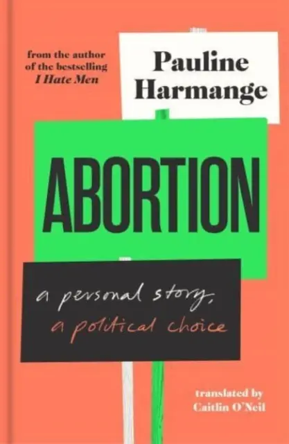 Potrat - osobný príbeh, politická voľba - Abortion - a personal story, a political choice