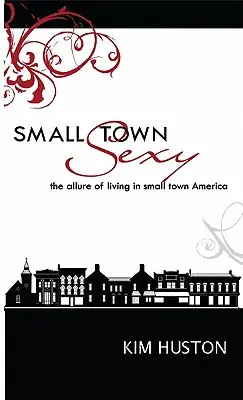 Sexy v malom meste - Small Town Sexy