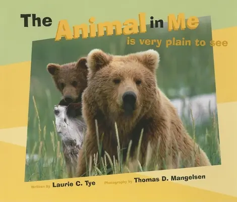 Zviera vo mne: je veľmi dobre viditeľné - The Animal in Me: Is Very Plain to See