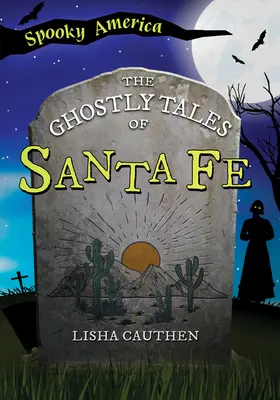 Strašidelné príbehy zo Santa Fe - The Ghostly Tales of Santa Fe