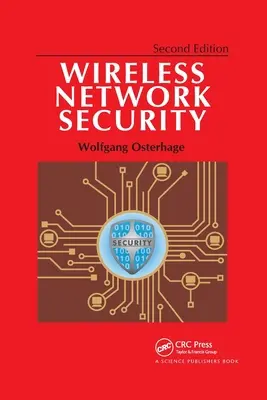 Bezpečnosť bezdrôtových sietí: Druhé vydanie - Wireless Network Security: Second Edition