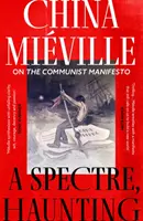Prízrak, strašidlo - O komunistickom manifeste - Spectre, Haunting - On the Communist Manifesto