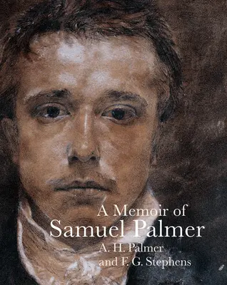 Spomienky na Samuela Palmera - Memoir of Samuel Palmer