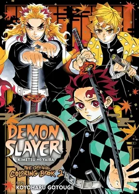 Zabíjačka démonov: Kimetsu No Yaiba: Oficiálne maľovanky 2 - Demon Slayer: Kimetsu No Yaiba: The Official Coloring Book 2