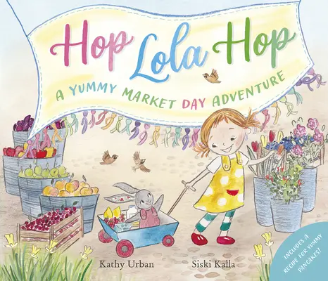 Hop Lola Hop - Mňamkové dobrodružstvo na trhu: Hop Lola Hop - dobrodružstvo z vianočného trhu. - Hop Lola Hop - A Yummy Market Day Adventure: Hop Lola Hop