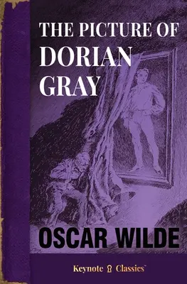 Obraz Doriana Graya (Anotovaná klasika) - The Picture of Dorian Gray (Annotated Keynote Classics)