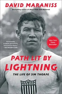 Cesta osvetlená bleskom: Život Jima Thorpa - Path Lit by Lightning: The Life of Jim Thorpe