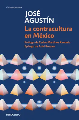 La Contracultura En Mxico / Mexická kontrakultúra - La Contracultura En Mxico / Mexican Counterculture