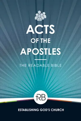 Čítateľná Biblia: Skutky apoštolov - The Readable Bible: Acts