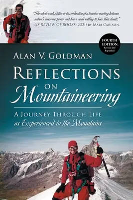 Úvahy o horolezectve: Cesta životom, ako ho prežívame v horách (štvrté, prepracované a rozšírené vydanie) - Reflections on Mountaineering: A Journey Through Life as Experienced in the Mountains (FOURTH EDITION, Revised and Expanded)