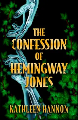 Spoveď Hemingwaya Jonesa - The Confession of Hemingway Jones