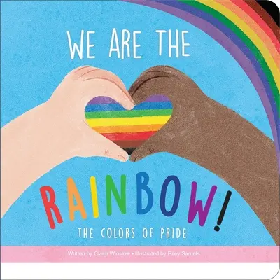 My sme dúha! farby hrdosti - We Are the Rainbow! the Colors of Pride