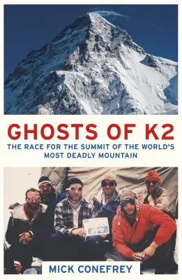 Prízraky K2: Preteky o vrchol najsmrteľnejšej hory sveta - Ghosts of K2: The Race for the Summit of the World's Most Deadly Mountain