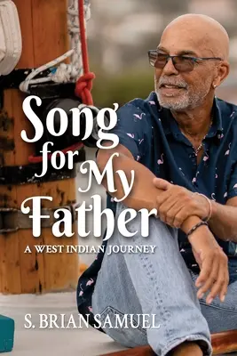 Pieseň pre môjho otca: Západoindická cesta - Song for My Father: A West Indian Journey