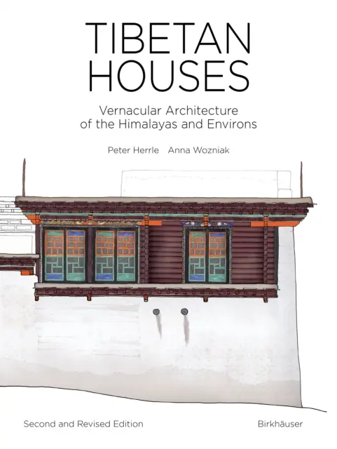 Tibetské domy - Vernakulárna architektúra Himalájí a okolia - Tibetan Houses - Vernacular Architecture of the Himalayas and Environs