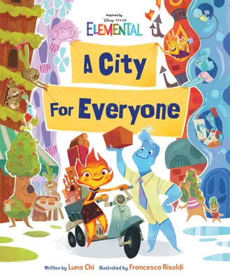 Disney/Pixar Elementárne mesto pre každého - Disney/Pixar Elemental a City for Everyone