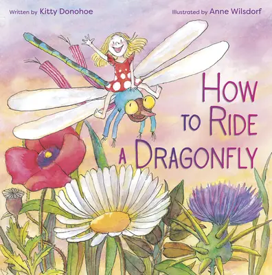 Ako jazdiť na vážke - How to Ride a Dragonfly