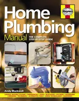 Príručka domáceho inštalatérstva - Kompletný sprievodca krok za krokom - Home Plumbing Manual - The complete step-by-step guide