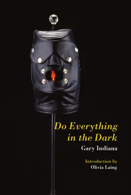 Robiť všetko potme - Do Everything in the Dark