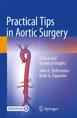 Praktické tipy v aortálnej chirurgii: Klinické a technické poznatky - Practical Tips in Aortic Surgery: Clinical and Technical Insights
