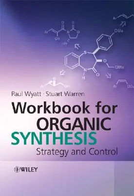 Pracovný zošit pre organickú syntézu - Workbook for Organic Synthesis