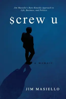 Screw U: Vydajte sa na cestu: Memoáre - Screw U: A Memoir