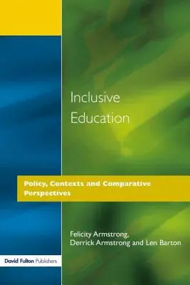 Inkluzívne vzdelávanie: Politika, súvislosti a porovnávacie perspektívy - Inclusive Education: Policy, Contexts and Comparative Perspectives