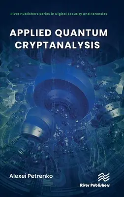 Aplikovaná kvantová kryptoanalýza - Applied Quantum Cryptanalysis
