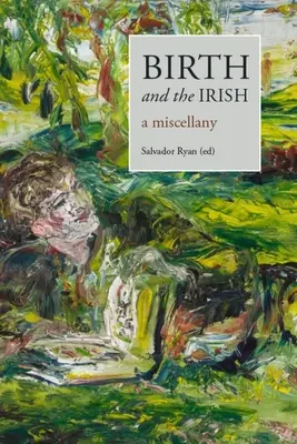 Narodenie a Íri: A Miscellany - Birth and the Irish: A Miscellany