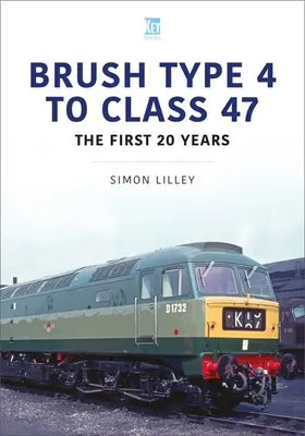 Štetec typu 4 až trieda 7: Prvých 25 rokov - Brush Type 4 to Class 7: The First 25 Years